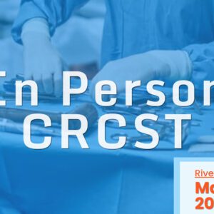 In-Person CRCST Class - May 20th, 2023 - Riverside