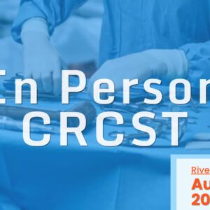 In-Person CRCST Class - August 5th, 2023 - Riverside