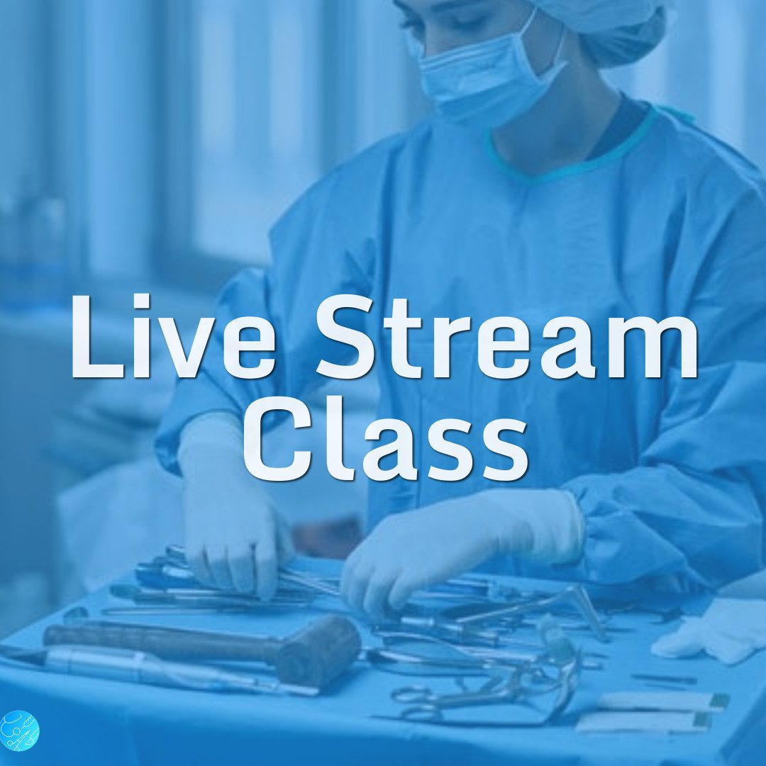 Live Stream Class Live Stream sterile processing class