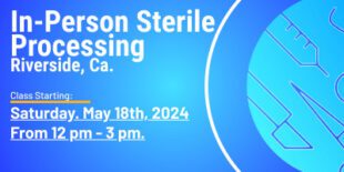 Sterile Processing Class May 18th, 2024